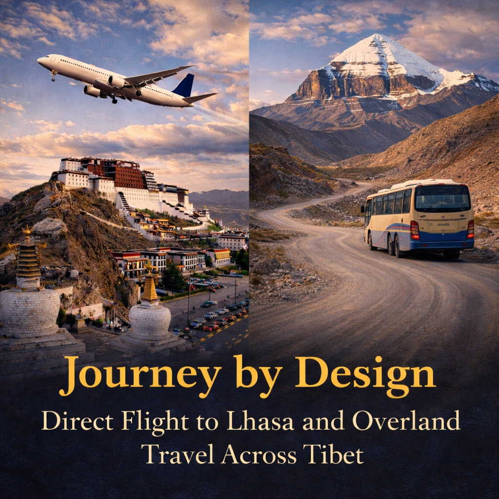 Journey by Design: Direct Flight to Lhasa & Overland Travel to Mount Kailash
