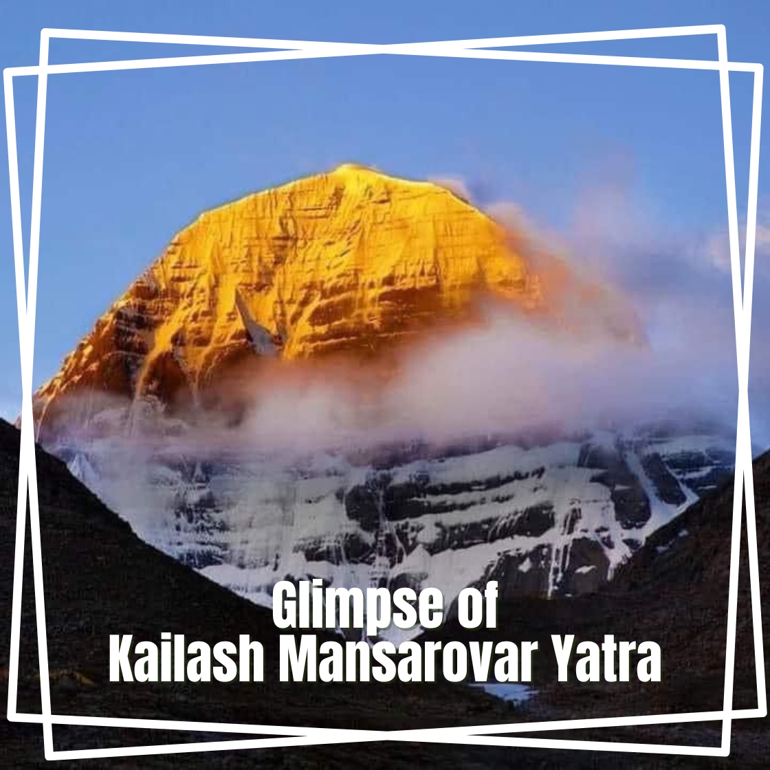 Glimpse of Kailash Manasarovar Trek