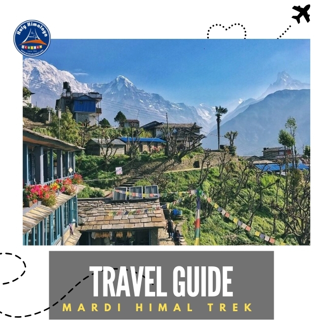 The Ultimate Mardi Himal Trek Guide