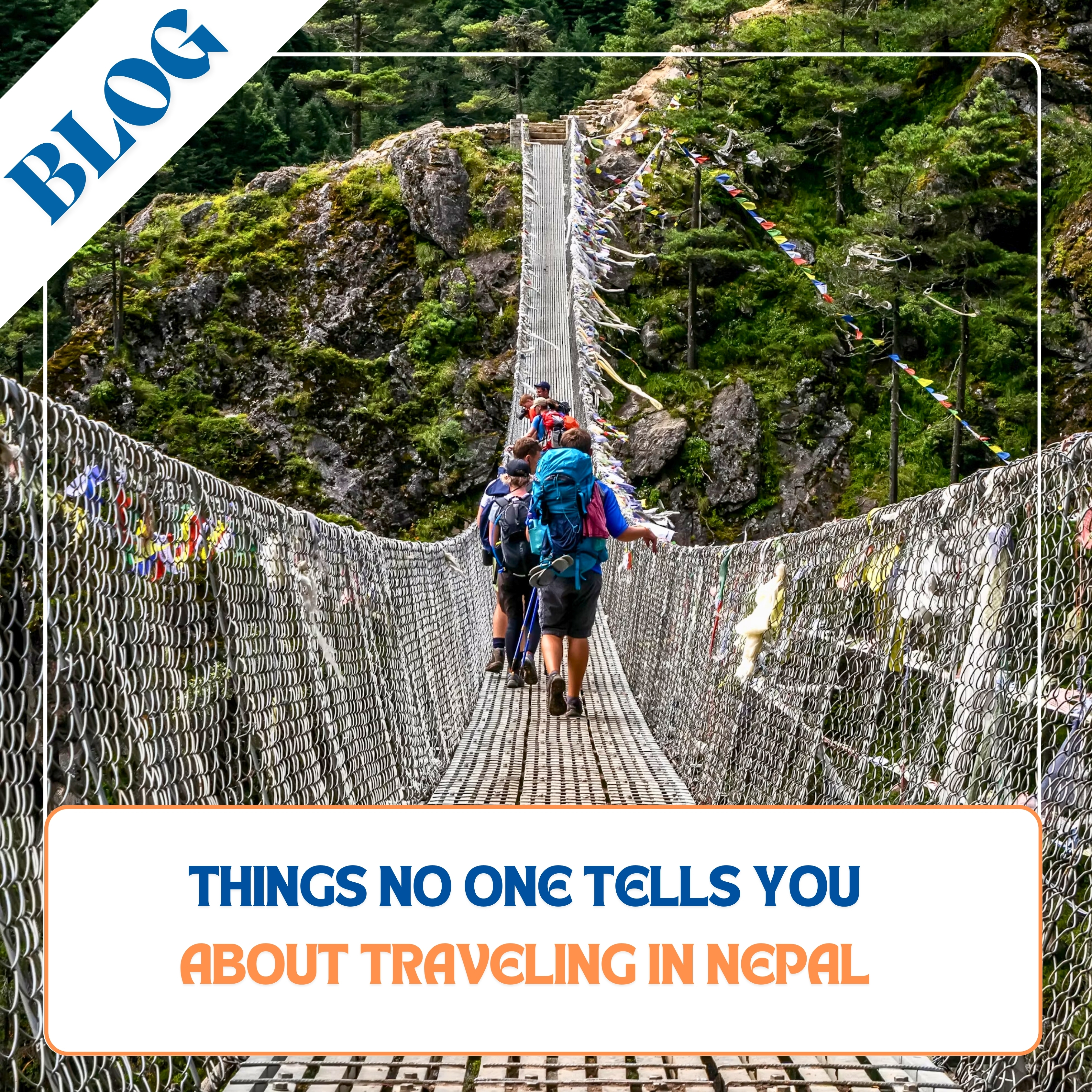 Things No One Tells You About Traveling in Nepal